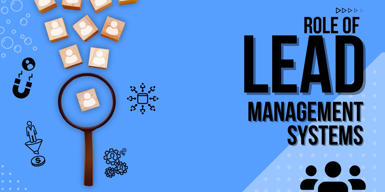 Are You Losing Leads? How a Lead Management System Can Save the
              Day